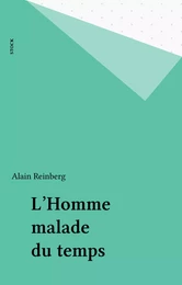 L'Homme malade du temps