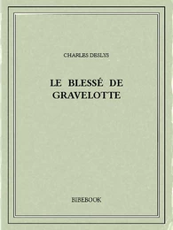 Le blessé de Gravelotte