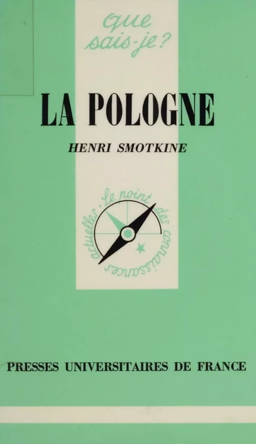 La Pologne - Henri Smotkine - Presses universitaires de France (réédition numérique FeniXX)