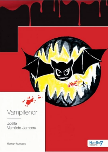 Vampiténor - Joëlle Vernèdre-Jambou - Nombre7 Editions