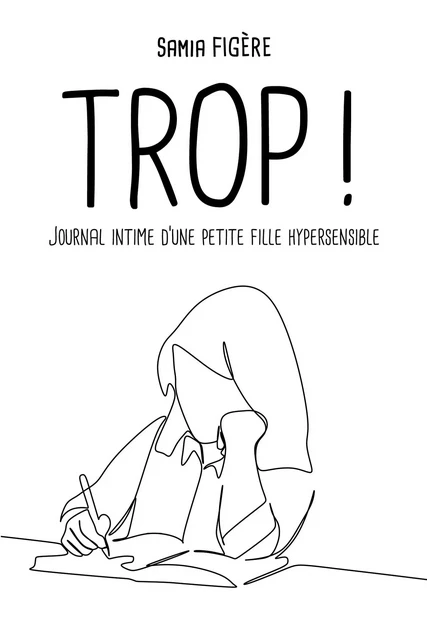 TROP ! - Samia FIGERE - Publishroom