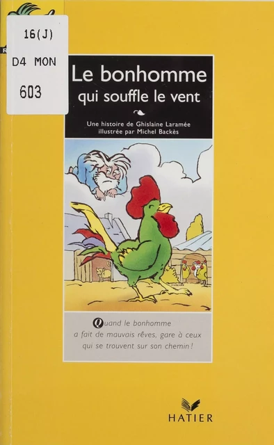 Le bonhomme qui souffle le vent - Ghislaine Laramée - Hatier (réédition numérique FeniXX)