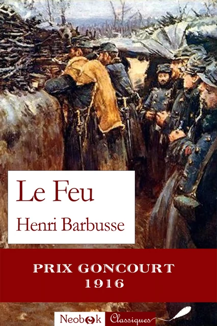 Le Feu - Henri Barbusse - NeoBook