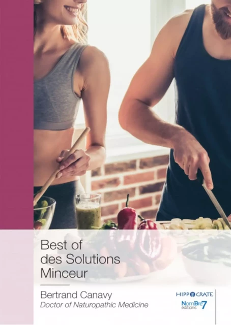 Best of des Solutions Minceur - Bertrand Canavy - Nombre7 Editions