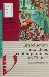 Introduction aux idées contemporaines en France