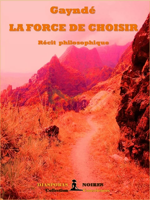 La force de choisir -  Gayndé - Diasporas noires