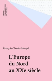 L'Europe du Nord au XXe siècle