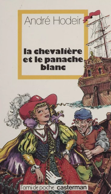 La Chevalière et le panache blanc - André Hodeir - Casterman (réédition numérique FeniXX)