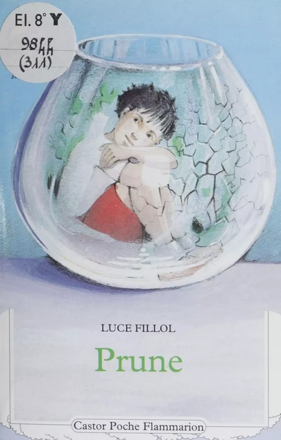 Prune - Luce Fillol - Flammarion Jeunesse (réédition numérique FeniXX) 