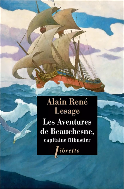 Les Aventures de Beauchesne, capitaine de flibustiers - Alain-René Lesage - Libella