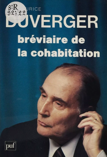 Bréviaire de la cohabitation - Maurice Duverger - Presses universitaires de France (réédition numérique FeniXX)