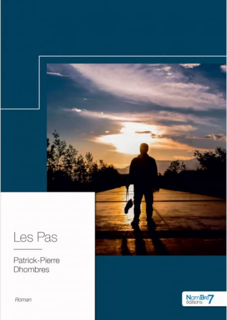 Les Pas - Patrick-Pierre Dhombres - Nombre7 Editions