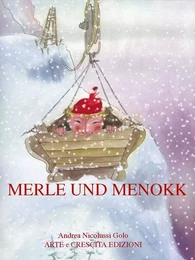 Merle und Menòkk