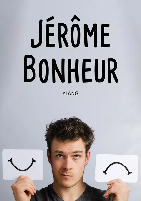 Jérôme Bonheur -  YLANG - Publishroom