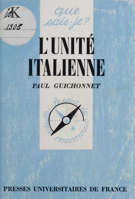 L'Unité italienne - Paul Guichonnet - Presses universitaires de France (réédition numérique FeniXX)