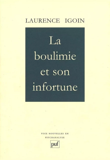 La boulimie et son infortune - Laurence Igoin - Humensis