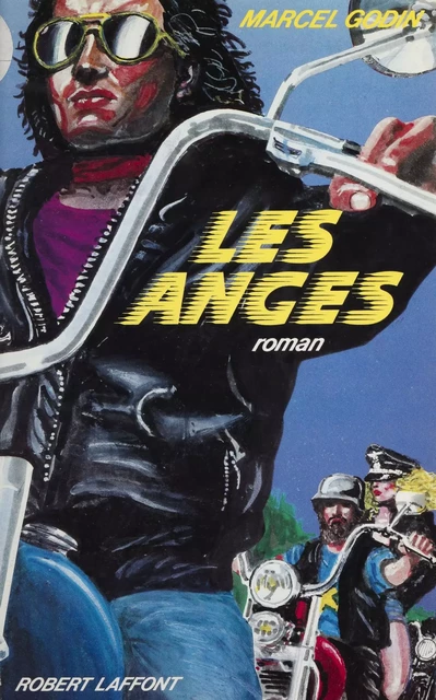 Les Anges - Marcel Godin - Robert Laffont (réédition numérique FeniXX)