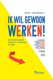 Ik wil gewoon werken!