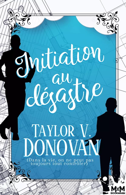 Initiation au désastre - Taylor V. Donovan - MxM Bookmark