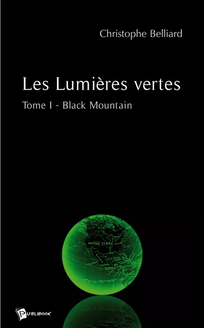 Les Lumières vertes - Christophe Belliard - Publibook