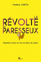 La révolte du paresseux