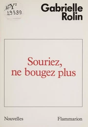 Souriez, ne bougez plus