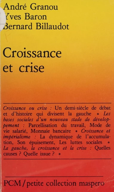 Croissance et crise - Yves Baron, Bernard Billaudot, André Granou - La Découverte (réédition numérique FeniXX)