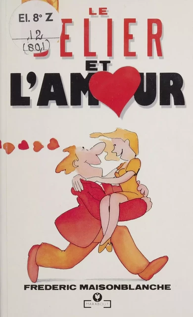 Le Bélier et l'Amour - Frédéric Maisonblanche - Marabout (réédition numérique FeniXX)