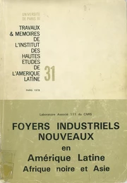 Foyers industriels nouveaux en Amérique latine, Afrique noire et Asie