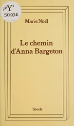 Le chemin d'Anna Bargeton