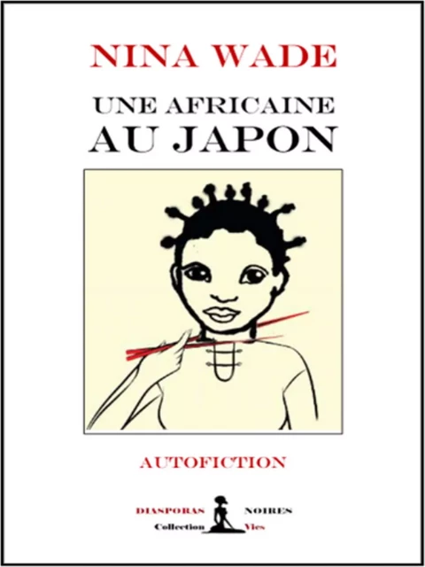 Une Africaine au Japon - Nina Wade - Diasporas noires