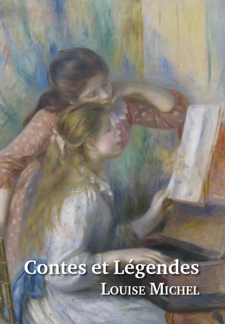 Contes et Légendes - Louise Michel - Editions l'Escalier