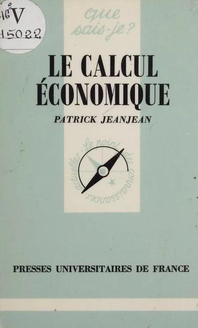 Le Calcul économique - Patrick Jeanjean - Presses universitaires de France (réédition numérique FeniXX)