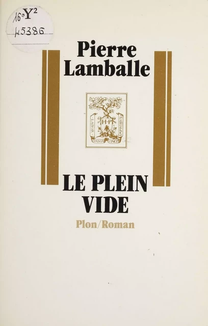 Le Plein vide - Pierre Lamballe - Plon (réédition numérique FeniXX)