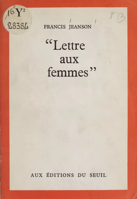 Lettre aux femmes - Francis Jeanson - Seuil (réédition numérique FeniXX)