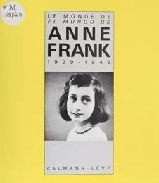 Le Monde d'Anne Frank