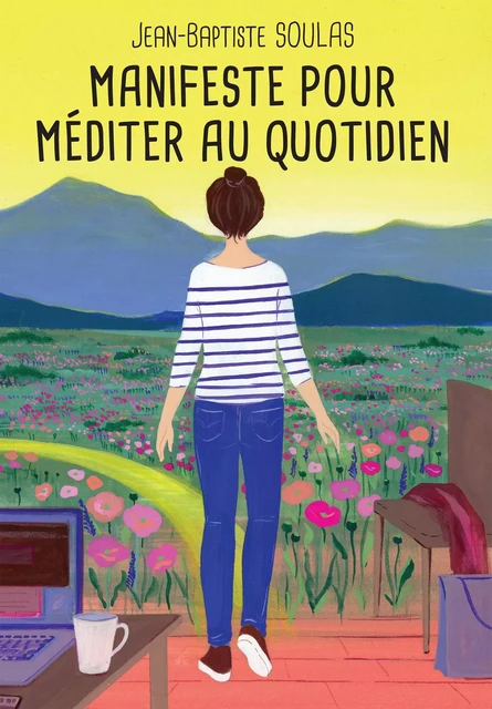 Manifeste pour méditer au quotidien - Jean-Baptiste Soulas - Publishroom