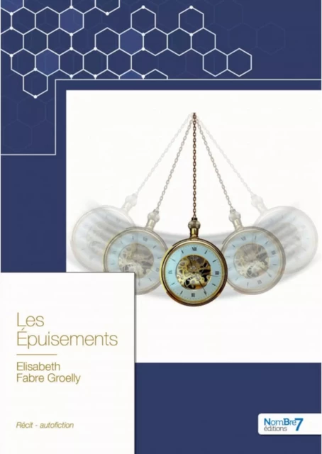 Les Épuisements - Elisabeth Fabre Groelly - Nombre7 Editions