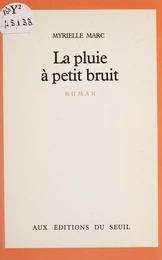 La Pluie à petit bruit