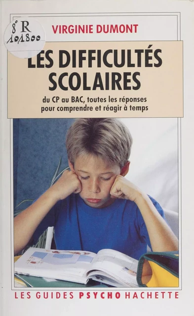 Les Difficultés scolaires - Virginie Dumont - Hachette Pratique (réédition numérique FeniXX)