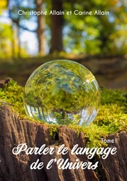 Parler le langage de l'univers