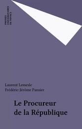 Le Procureur de la République