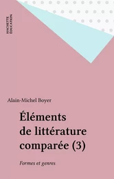 Éléments de littérature comparée (3)