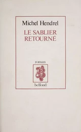 Le Sablier retourné