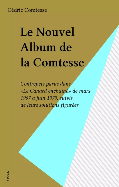 Le Nouvel Album de la Comtesse - Cédric Comtesse - Stock (réédition numérique FeniXX)