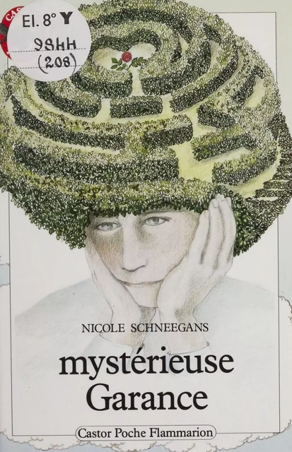 Mystérieuse Garance - Nicole Schneegans - Flammarion Jeunesse (réédition numérique FeniXX) 