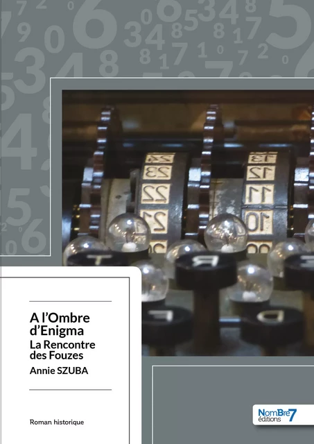 A l'Ombre d'Enigma - Annie Szuba - Nombre7 Editions