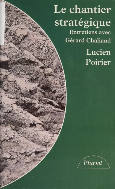 Le chantier stratégique - Lucien Poirier - Hachette (réédition numérique FeniXX)