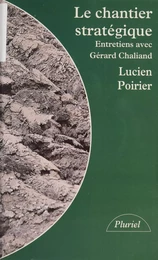 Le chantier stratégique