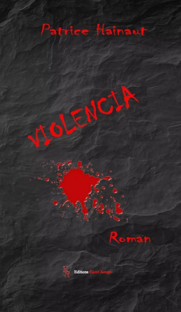 Violencia -  Violencia - Encre Rouge